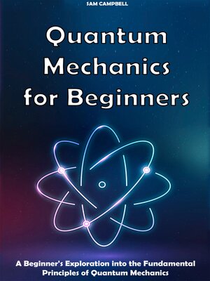 cover image of Quantum Mechanics for Beginners